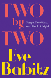 eve babitz two by two