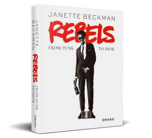 il libro rebels from punk to dior di janette beckman