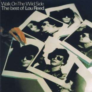 walk on the wild side the best of lou reed