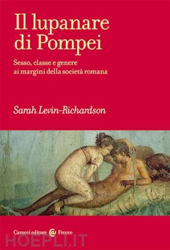 sarah levin richardson il lupanare di pompei