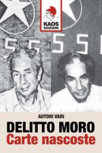 Delitto Moro - Carte nascoste