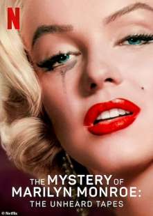 The Mystery of Marilyn Monroe di Netflix