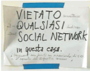 VIETATO QUALSIASI SOCIAL NETWORK - CARTELLO IN CASA MORGAN