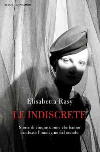 Elisabetta Rasy Le indiscrete
