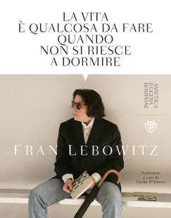 Il libro di Fran Lebowitz