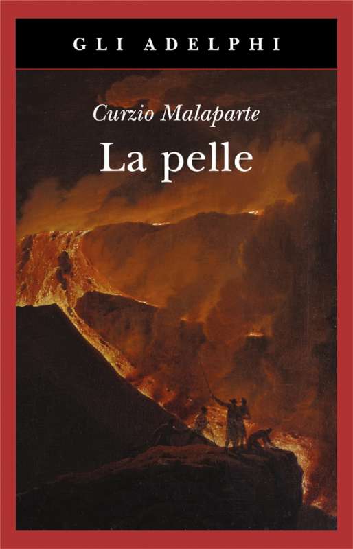 LA PELLE - CURZIO MALAPARTE