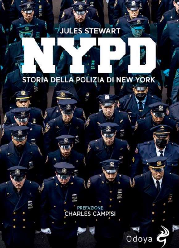 NYPD. STORIA DELLA POLIZIA DI NEW YORK JULES STEWART