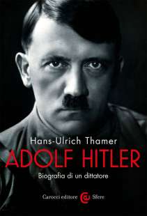 Hans Ulrich Thamer - ADOLF HITLER