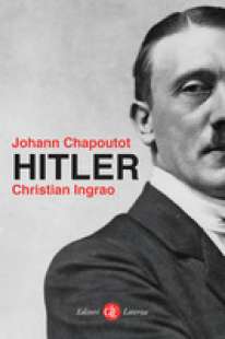Johann Chapoutot e Christian Ingrao - HITLER