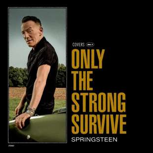 BRUCE SPRINGSTEEN Only The Strong Survive, Covers Vol.1