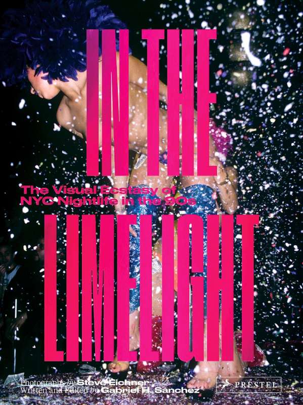 in the limelight the visual ecstasy of nyc nightlife in the 90s