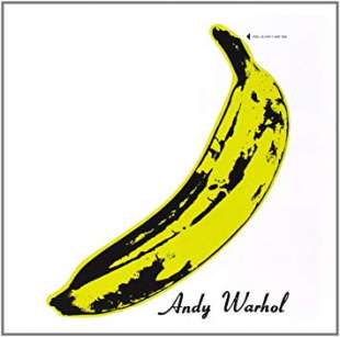la banana di andy warhol sulla cover di the velvet underground & nico