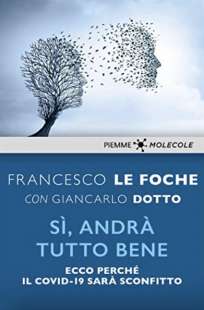 FRANCESCO LE FOCHE - SI' ANDRA' TUTTO BENE