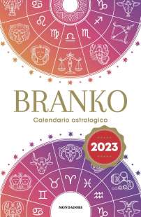 BRANKO - CALENDARIO ASTROLOGICO 2023