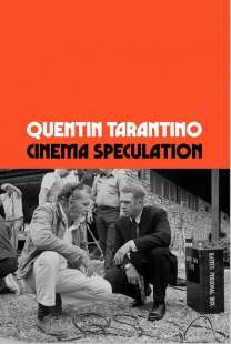 QUENTIN TARANTINO CINEMA SPECULATION